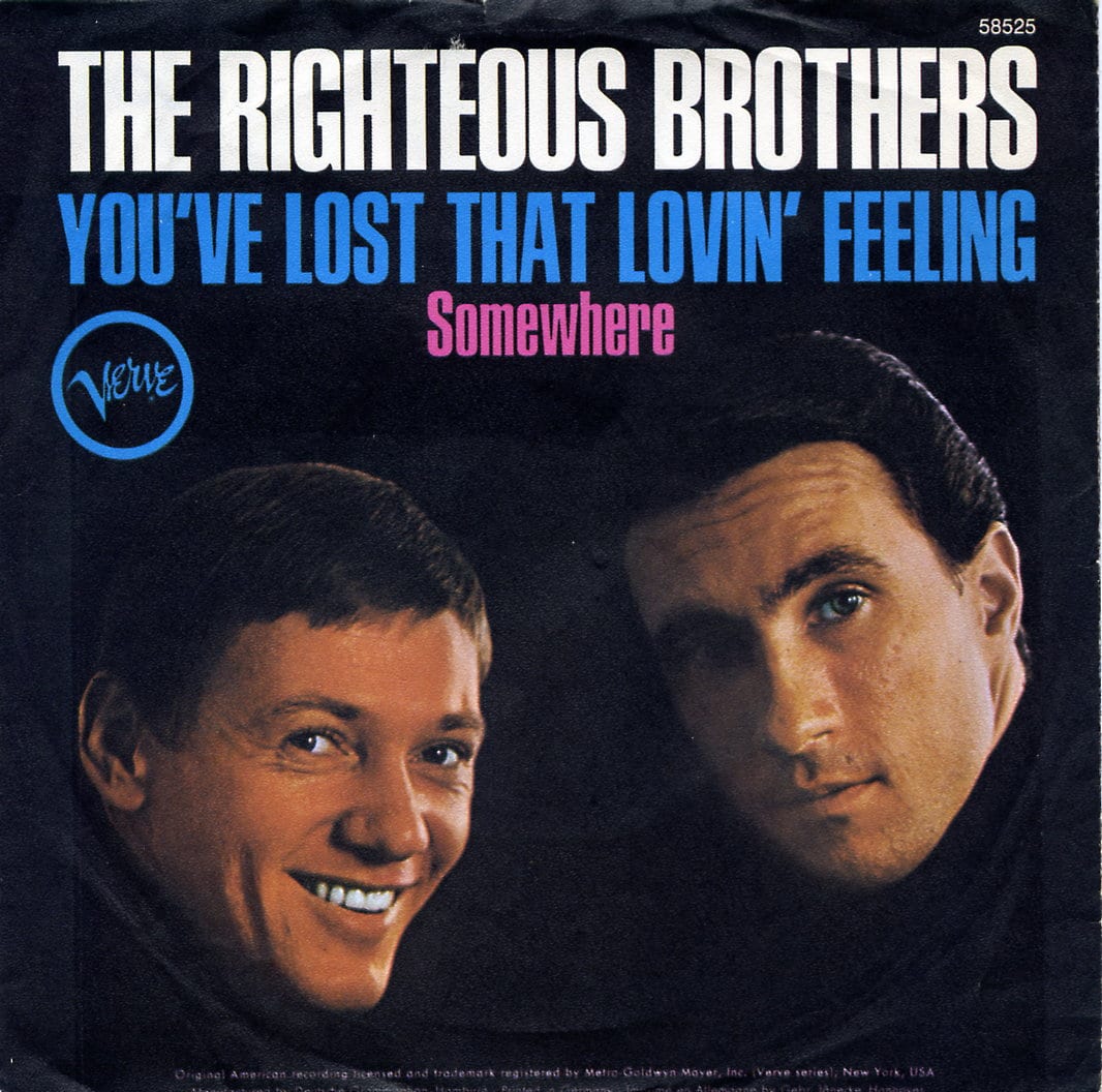 Lyric Of The Week: The Righteous Brothers, “You’ve Lost That Lovin’ Feeling”