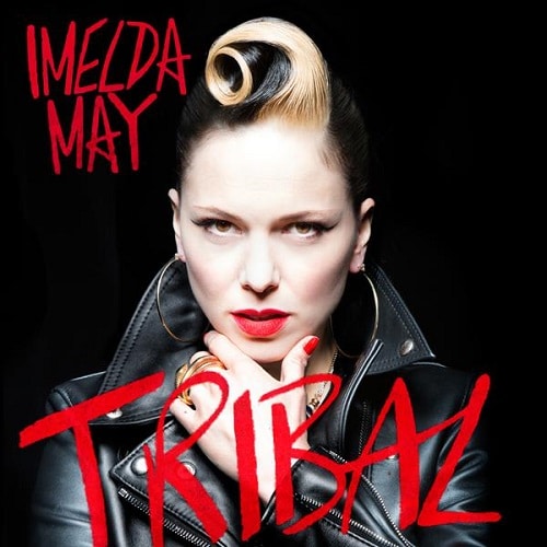 Imelda May: <em>Tribal</em>