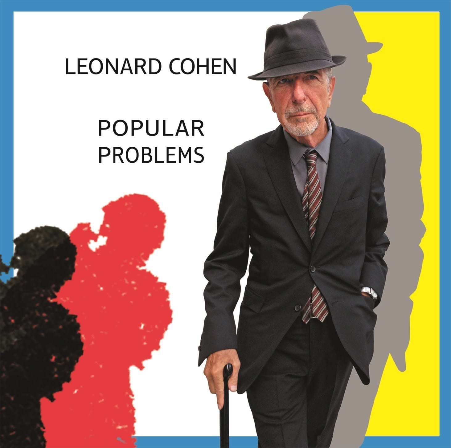 Listen To Leonard Cohen’s Popular Problems