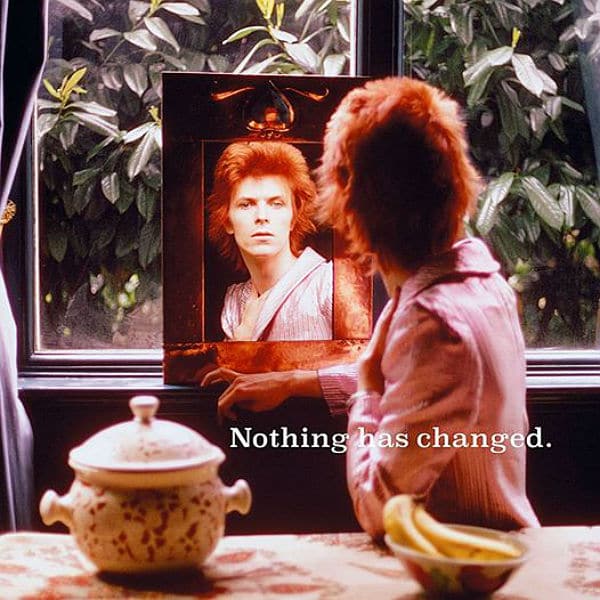 David Bowie: Nothing Has Changed
