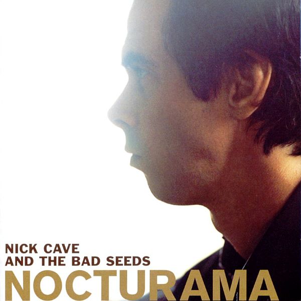 Lyric Of The Week: Nick Cave & The Bad Seeds, “Wonderful Life”