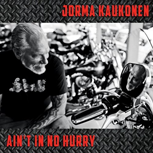 Jorma Kaukonen: Ain’t In No Hurry