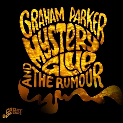 Graham Parker and the Rumour: Mystery Glue