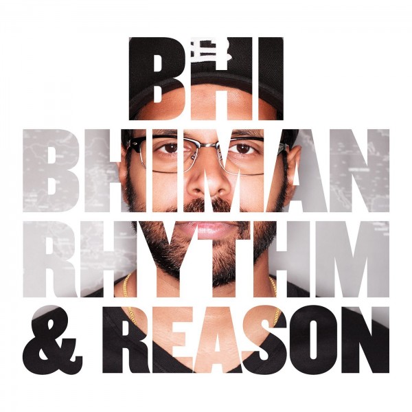 Bhi Bhiman: Rhythm & Reason