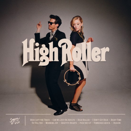 Sugar + The Hi-Lows: High Roller