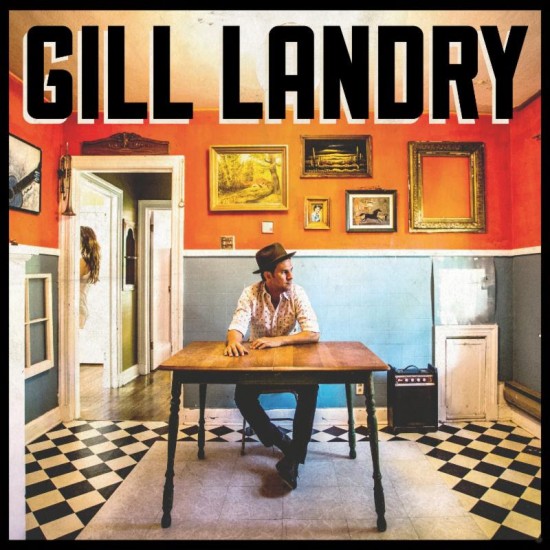 Gill Landry Releases New Video For “Funeral In My Heart”, Announces Tour Dates