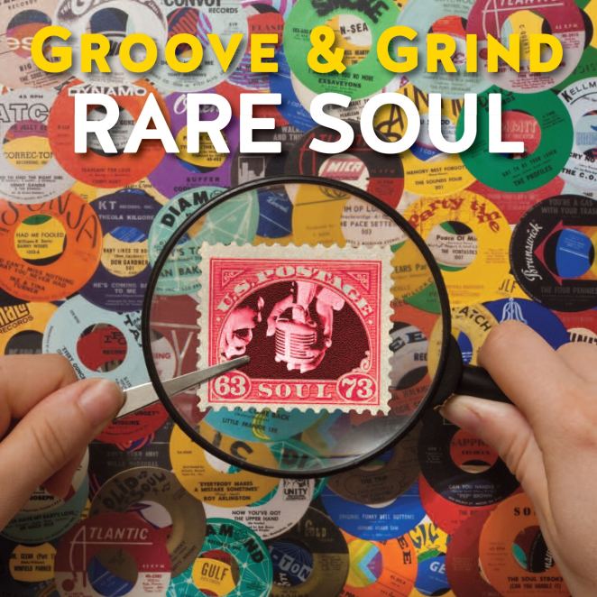 Various Artists: <em>Groove & Grind — Rare Soul 1963-1973</em>