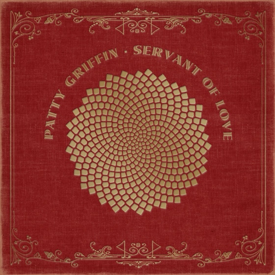 Patty Griffin: Servant Of Love