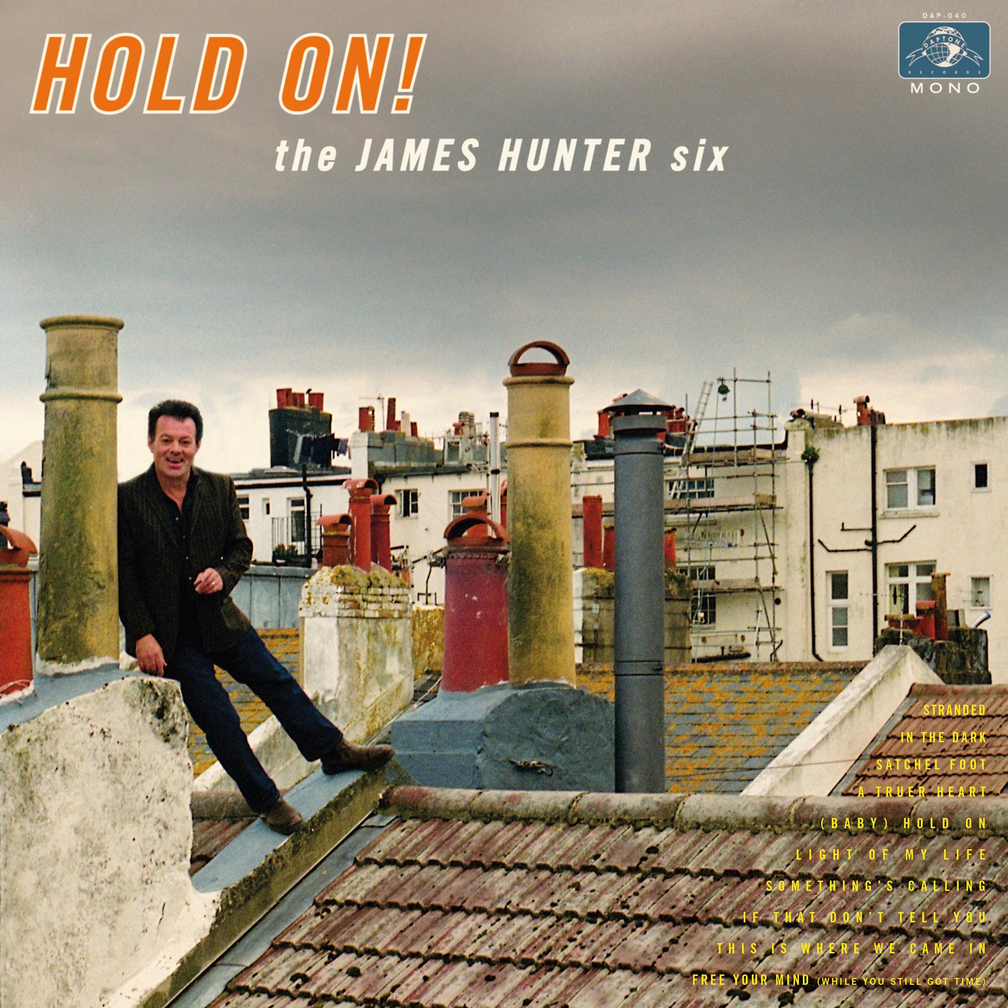 James Hunter Six: Hold On!