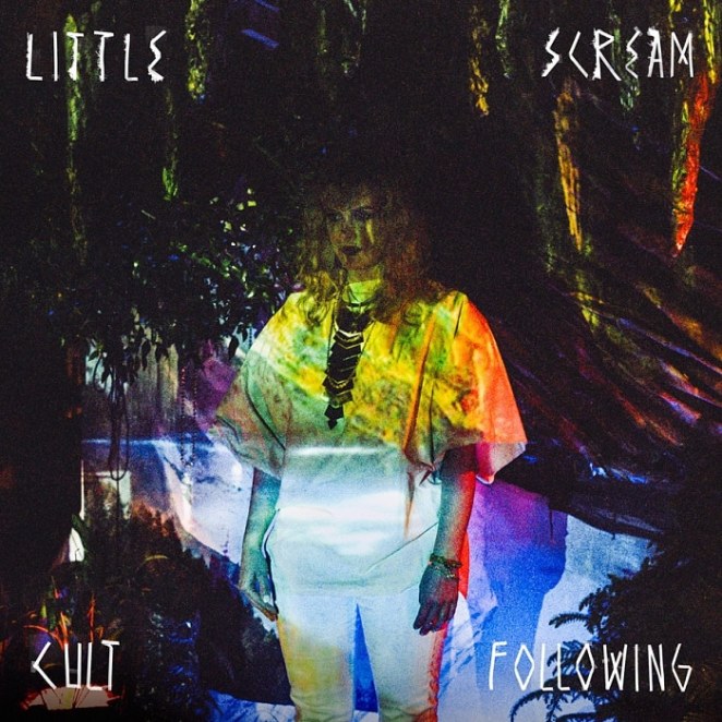 Little Scream: <em>Cult Following</em>