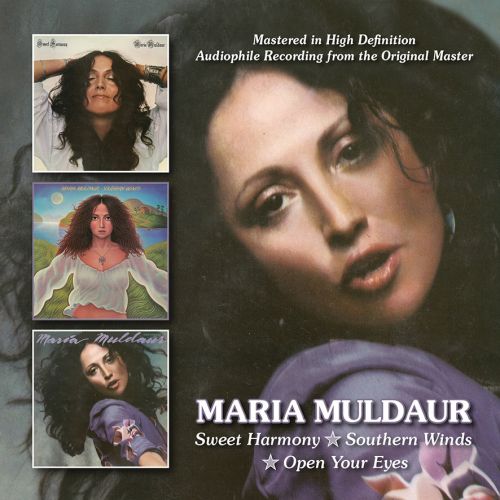 Maria Muldaur:  Sweet Harmony/Southern Winds/Open Your Eyes