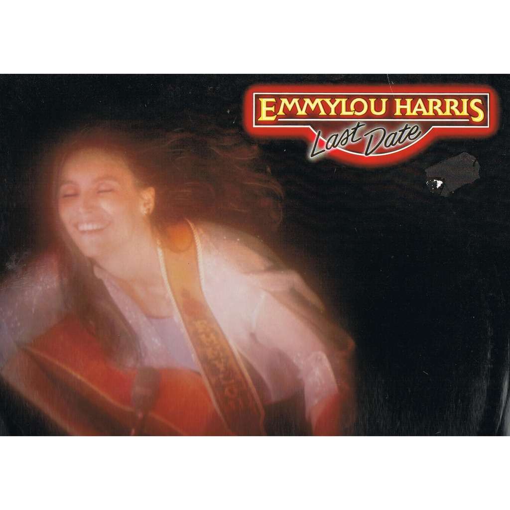 Emmylou Harris, “(Lost His Love) On Our Last Date”