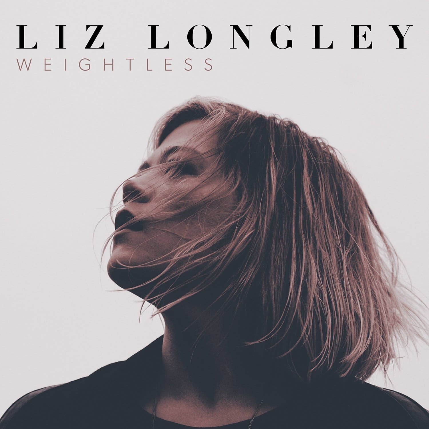 Liz Longley: Weightless