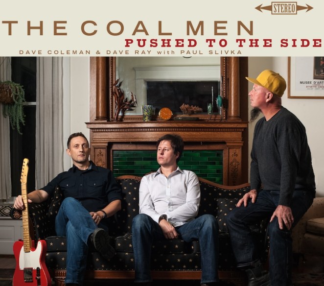 The Coal Men: <em>Pushed To The Side</em>