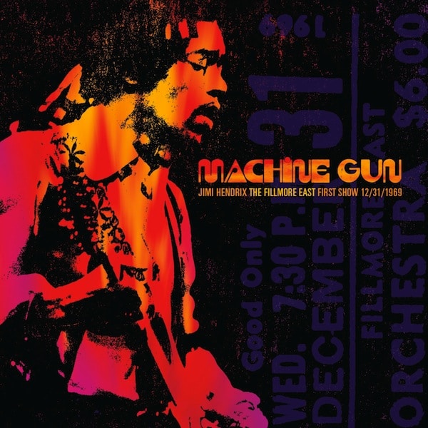 Jimi Hendrix: Machine Gun — The Fillmore East First Show