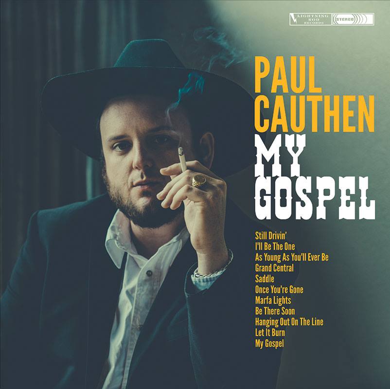 Paul Cauthen: My Gospel