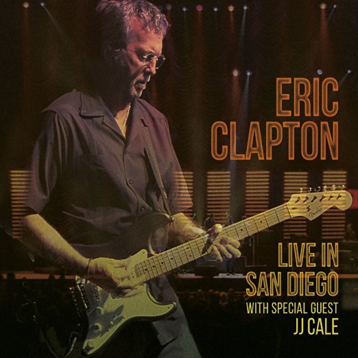 Eric Clapton: Live in San Diego with Special Guest J.J. Cale