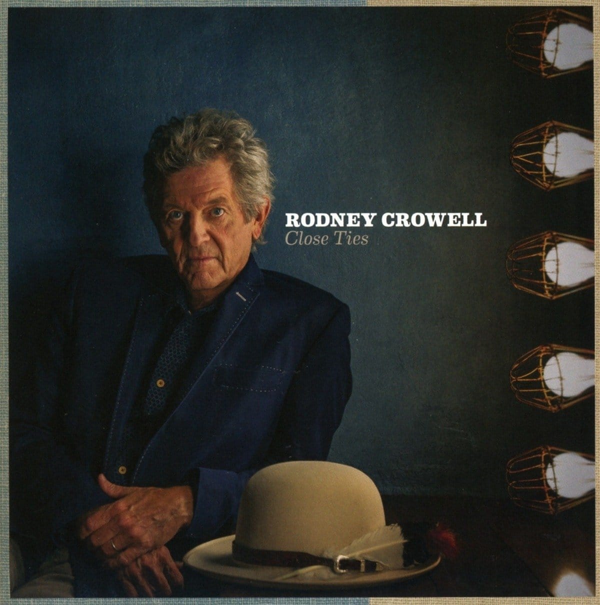 Rodney Crowell: Close Ties