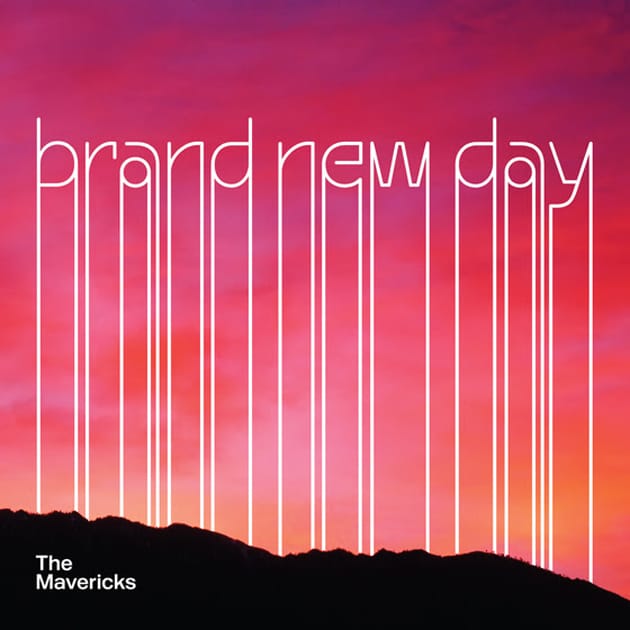 The Mavericks: Brand New Day