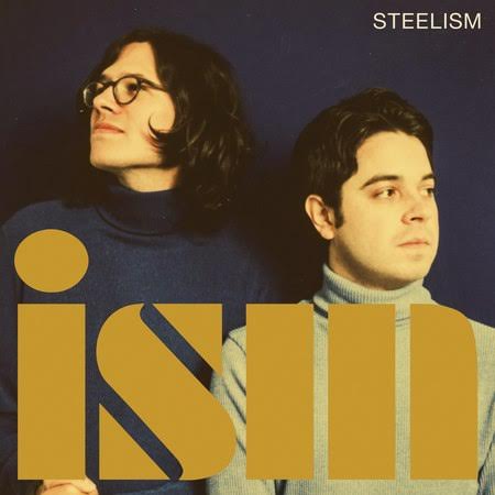 Instrumental Duo Steelism Prep New Album ism
