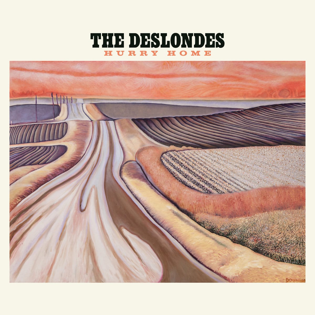 The Deslondes: Hurry Home
