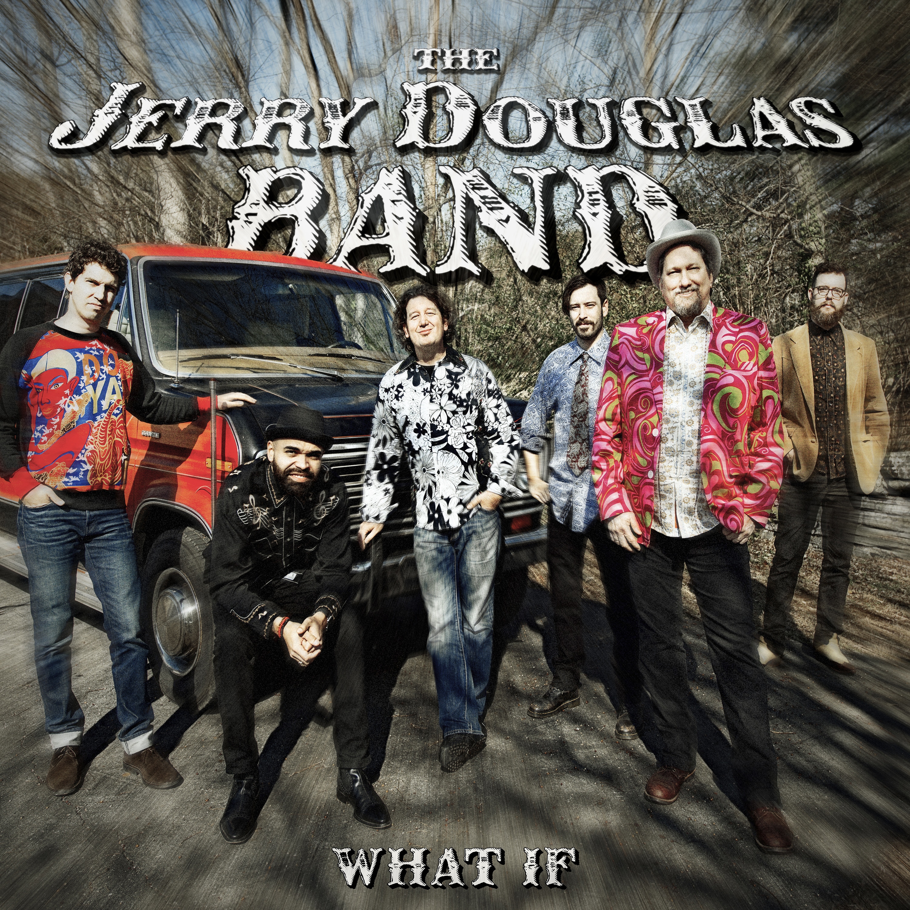 Jerry Douglas Band: What If