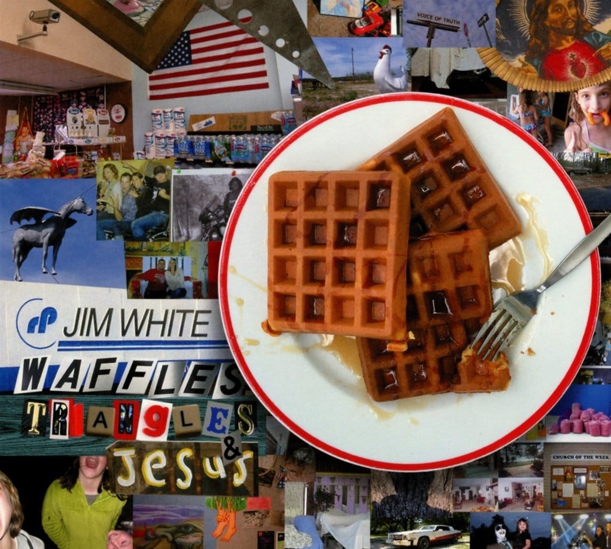 Jim White: Waffles, Triangles & Jesus