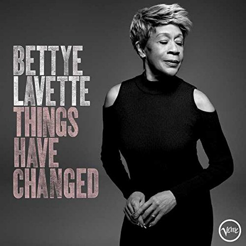 Bettye LaVette: Things Have Changed