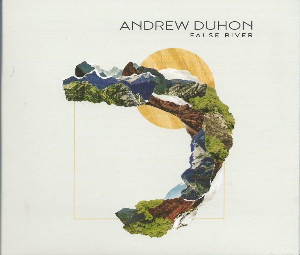 Andrew Duhon: False River