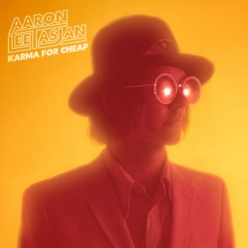 Aaron Lee Tasjan Drops Single In Anticipation Of New Album Karma For Cheap