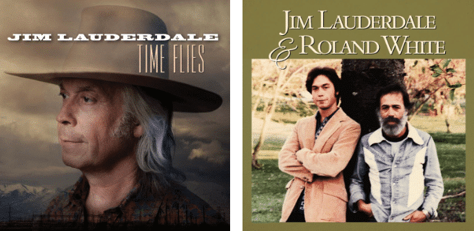 Jim Lauderdale: Jim Lauderdale & Roland White, Time Flies