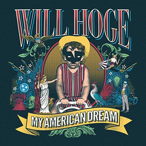 Will Hoge: My American Dream
