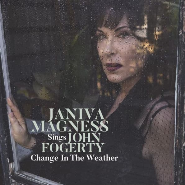 Janiva Magness: Sings John Fogerty/Change In The Weather