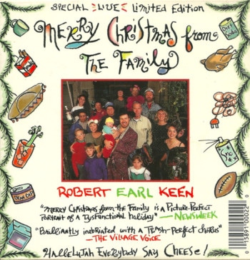 Behind The Song Robert Earl Keen Merry Christmas From The Family Merry Christmas From The Family Lyrics