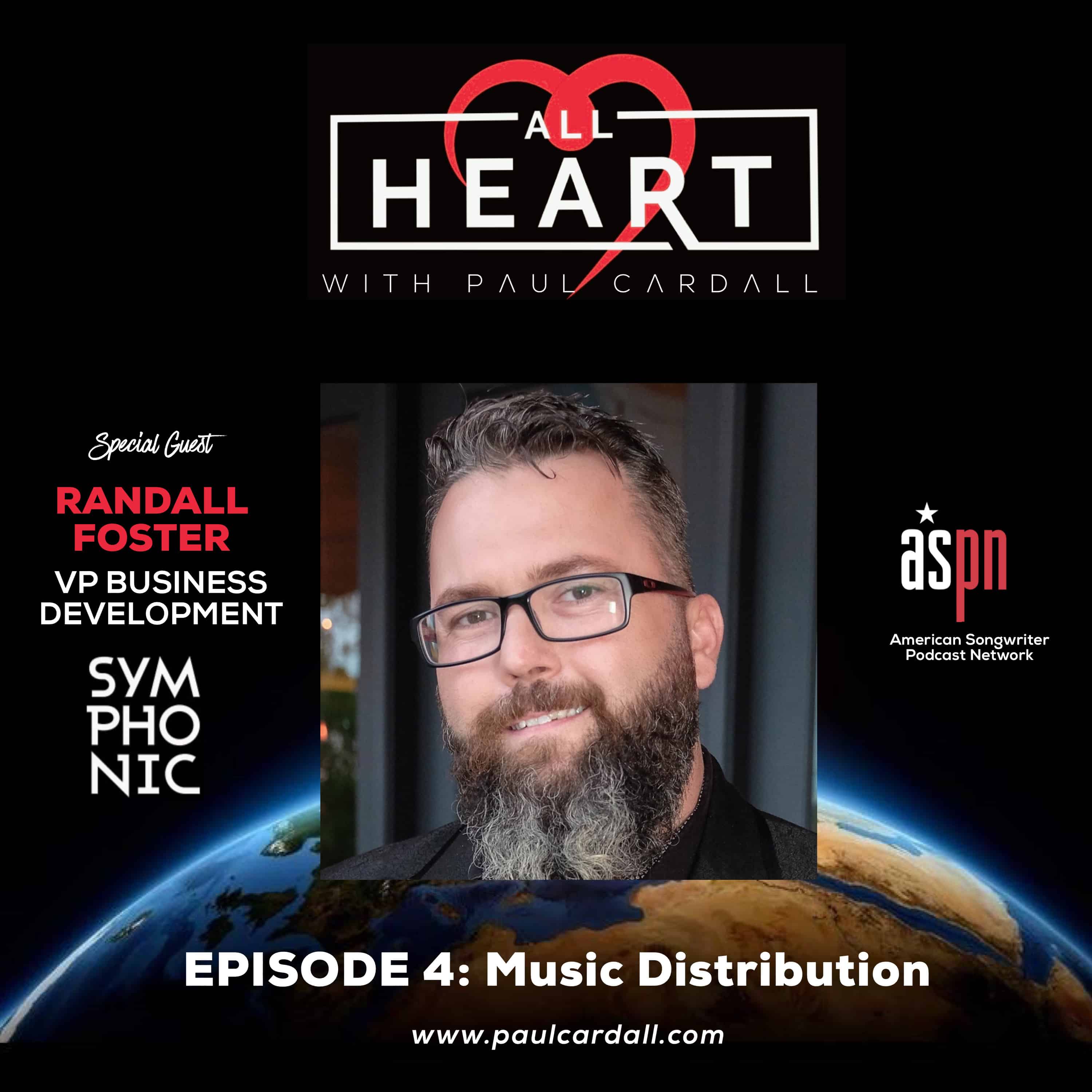 ‘All Heart’ Diving into the World of Music Distribution with Randall Foster