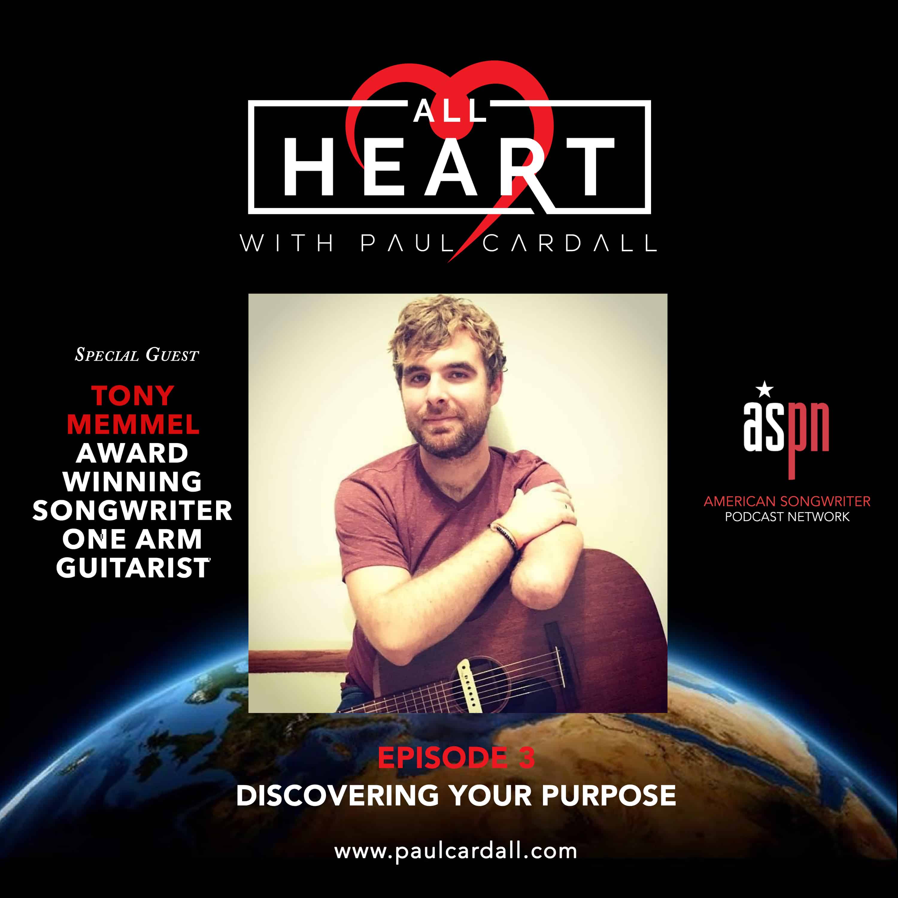 ‘All Heart’ Podcast Talks with Tony Memmel about Discovering Purpose