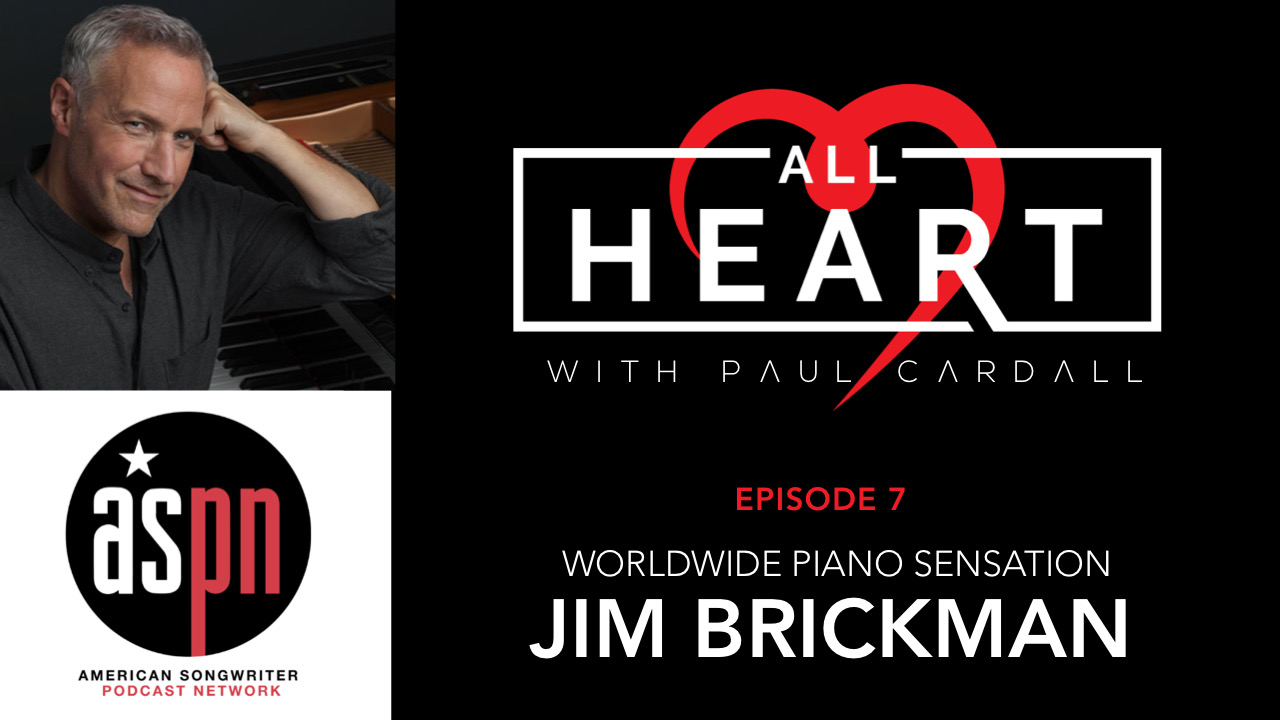 Jim Brickman’s Soothing Career Advice on ‘All Heart with Paul Cardall’