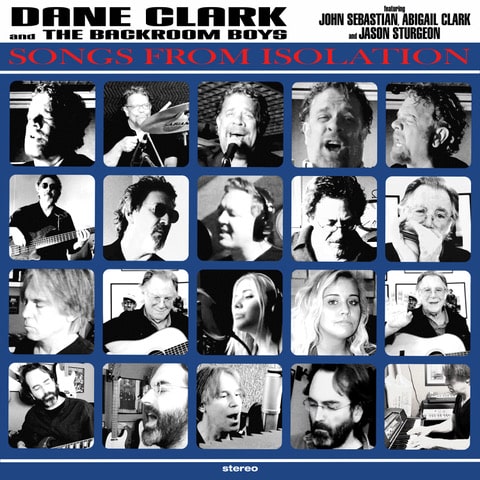 Review: Dane Clark & the Backroom Boys featuring John Sebastian, ‘Songs from Isolation.’