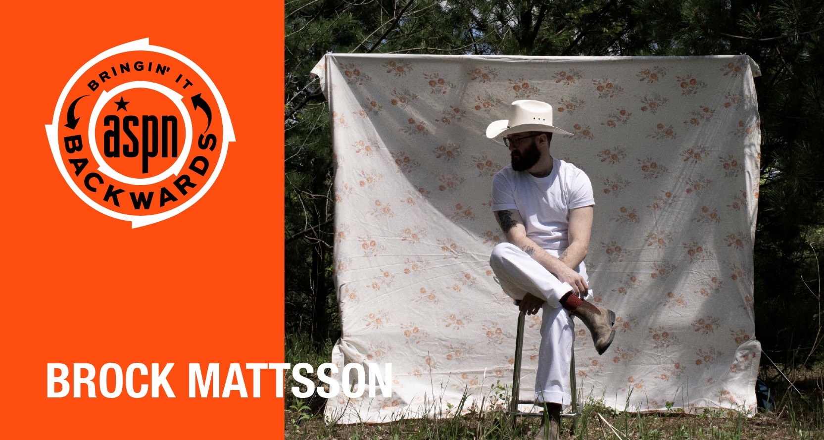 Bringin' it Backwards: Interview with Brock Mattsson - American Songwriter