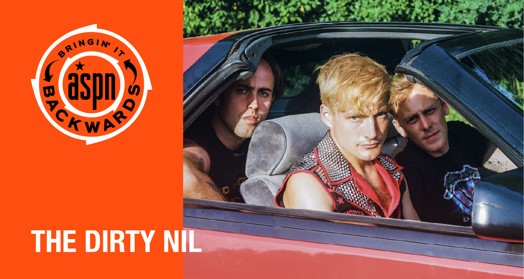 Bringin’ it Backwards: Interview with The Dirty Nil