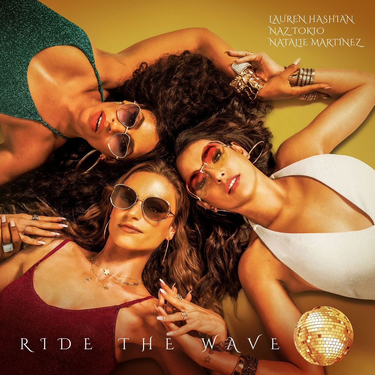 Lauren Hashian, Naz Tokio and Natalie Martinez Join Forces For Funky Favorite, “Ride The Wave”