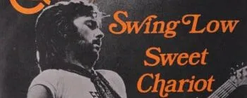 Behind the Song: “Swing Low, Sweet Chariot”