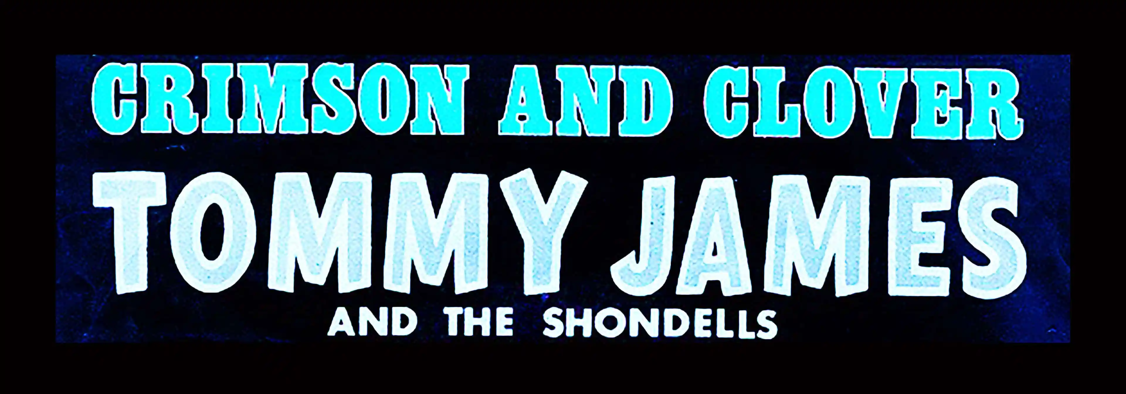 Behind The Song: “Crimson & Clover,” by Tommy James & The Shondells