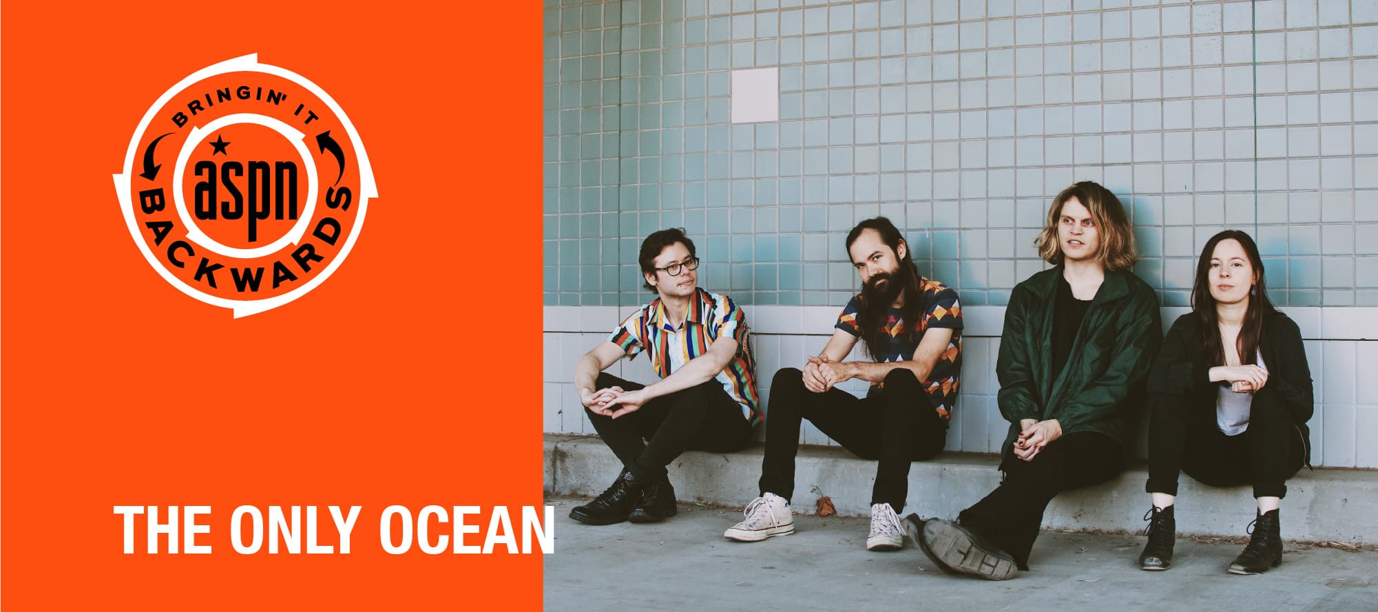 Bringin’ It Backwards: Interview with The Only Ocean