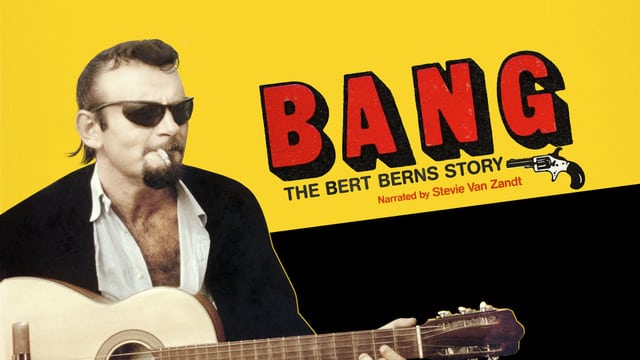 ‘BANG! The Bert Berns Story’ Premieres This Month on On-Demand