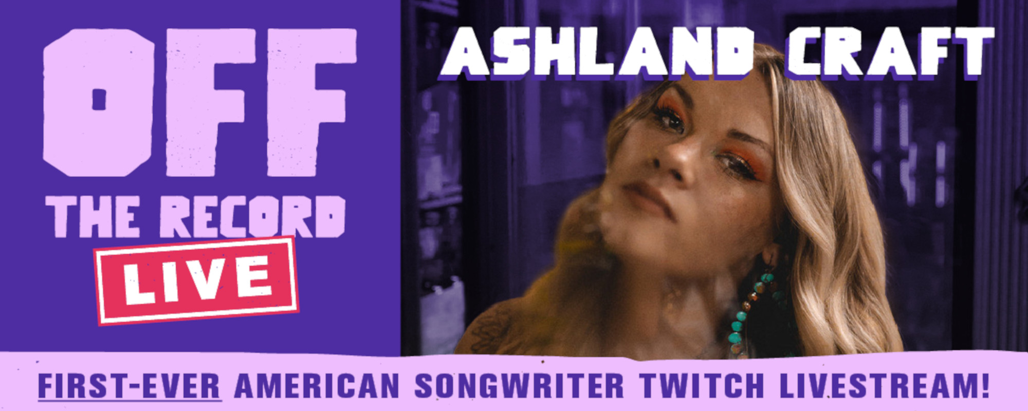 ‘Off The Record Live’: Ashland Craft Talks Debut Album, Pandemic Experience, Miley Cyrus and More