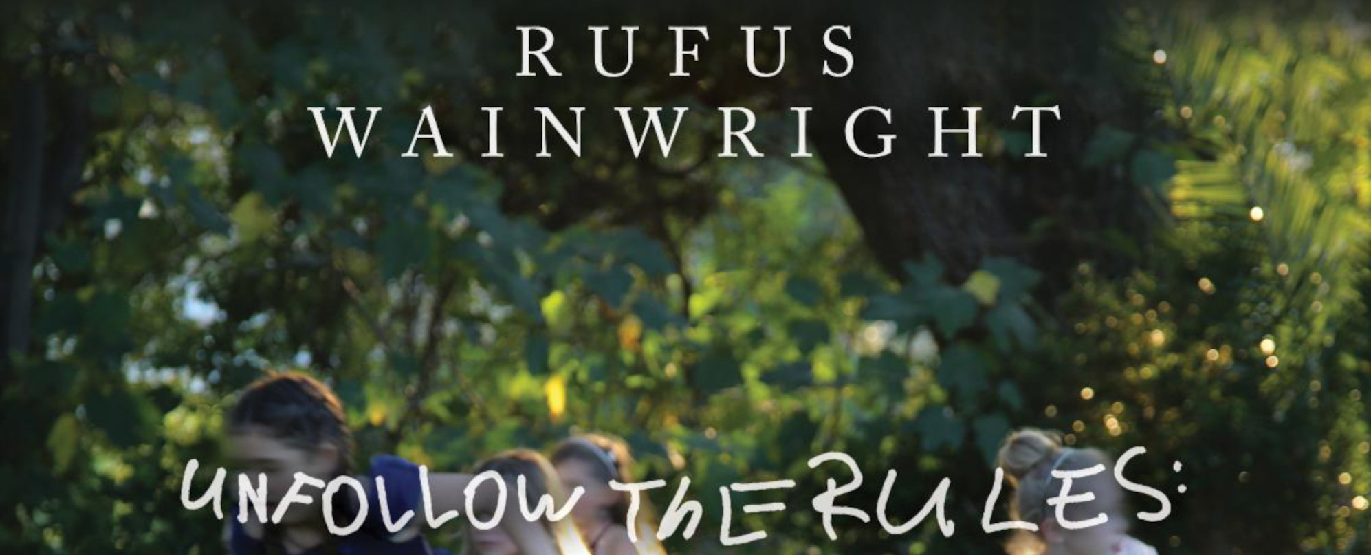 Rufus Wainwright Releases New Live LP, ‘Unfollow the Rules —The Paramour Session’
