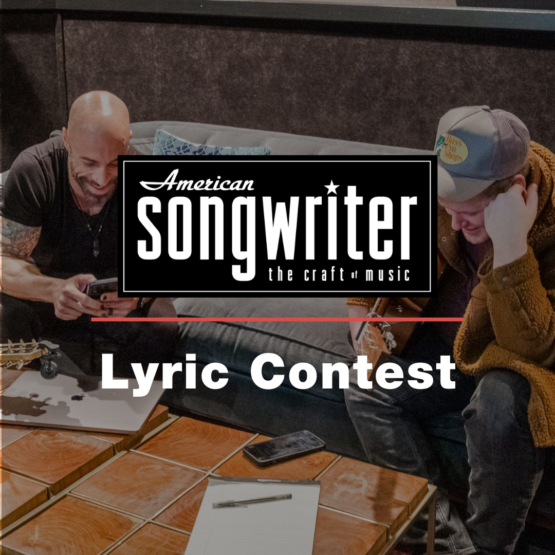 American Songwriter Lyric Contest 1 Lyric Contest