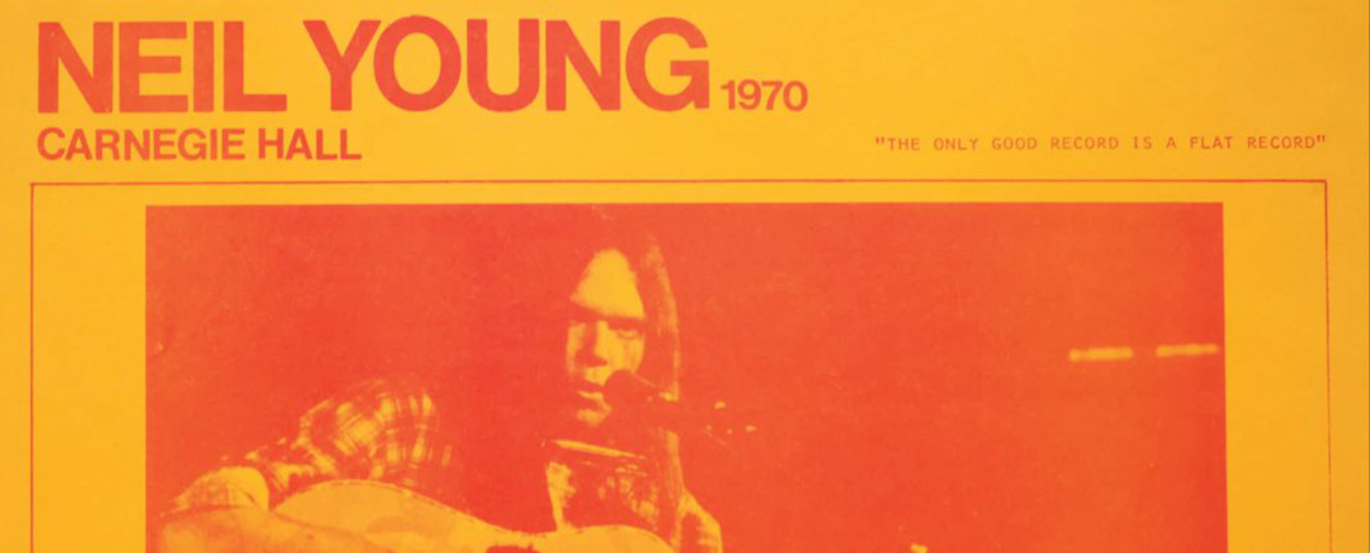 Official Neil Young Bootleg Series Launches with Release of ‘Carnegie Hall 1970’