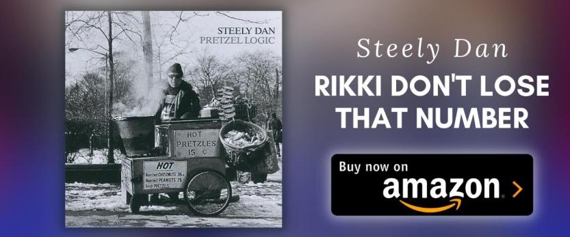 Behind the Song Lyrics: “Rikki Don't Lose That Number,” Steely Dan